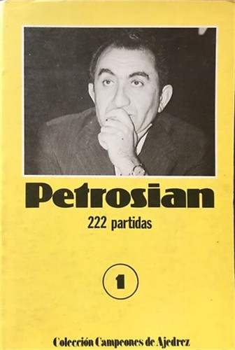 Petrosian 222 partidas - ,